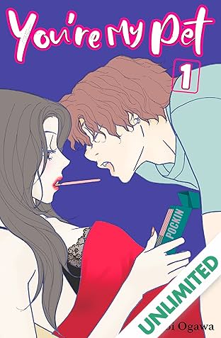 You're My Pet (comiXology Originals) Vol. 1